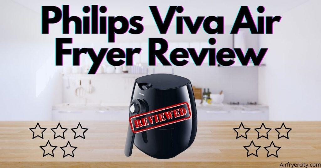 Philips Viva Air Fryer Review